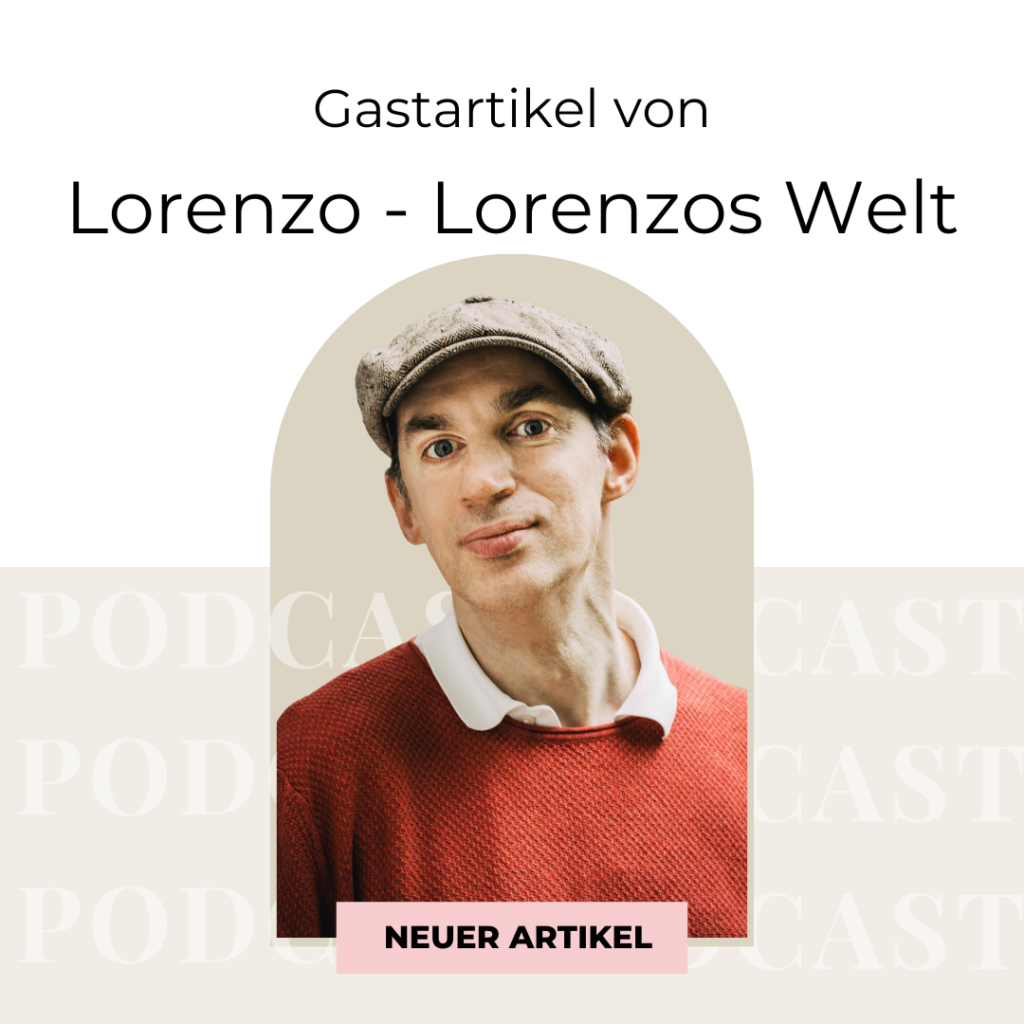 Ein Portrait von Lorenzo mit den Worten Gastartikel von Lorenzos Welt