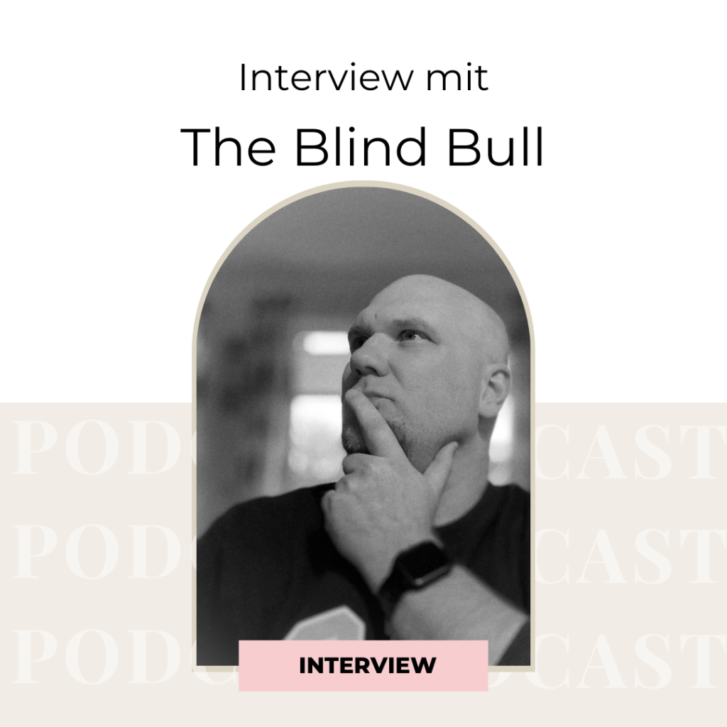 Portrait von The Blind Bull mit den Worten "Interview mit The Blind BUll"